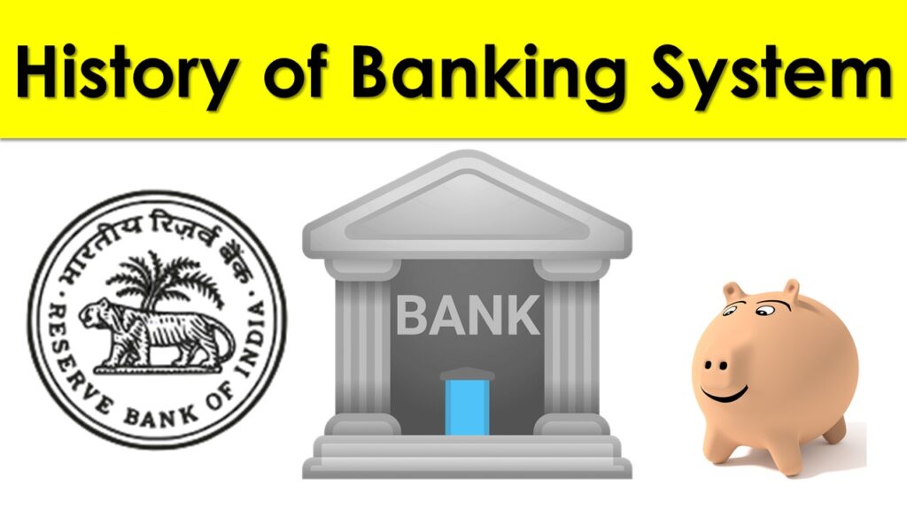 History of Banking System