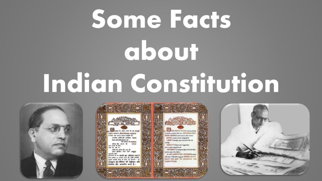 Some Facts about Indian Constitution