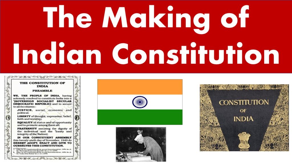 Making of Indian Constitution