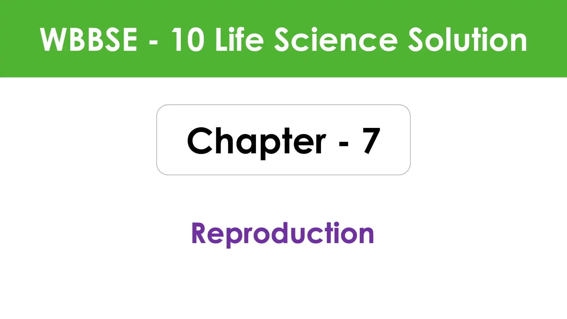 Reproduction
