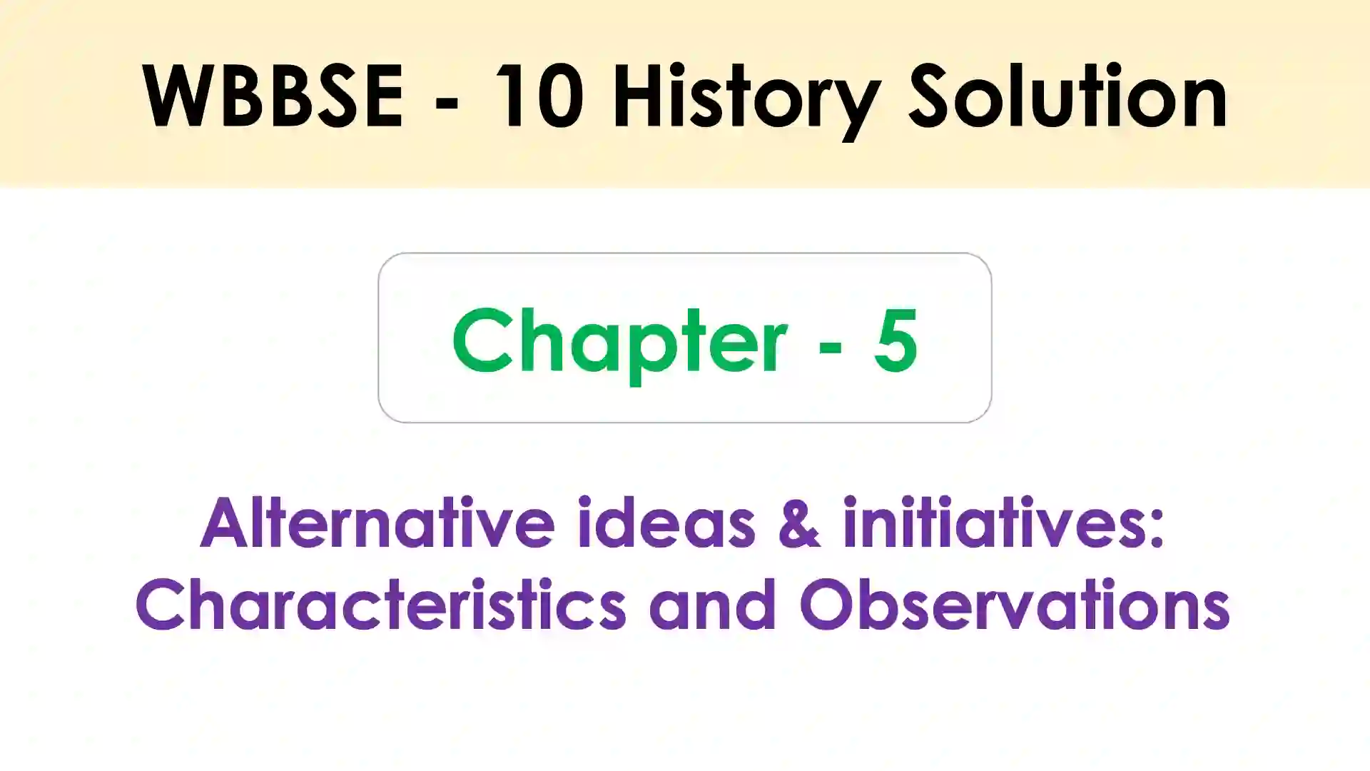Alternative ideas & initiatives Characteristics and Observations