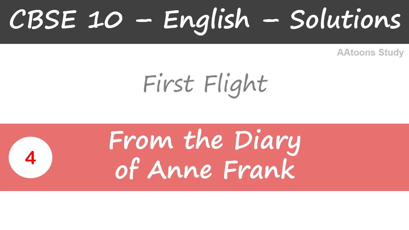 From the Diary of Anne Frank